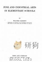 FINE AND INDUSTRIAL ARTS IN ELEMENTARY SCHOOLS（1912 PDF版）