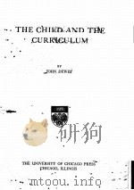 THE CHILD AND THE CURRICULUM   1922  PDF电子版封面    JOHN DEWEY 