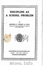 DISCIPLINE AS A SCHOOL PROBLEM（1915 PDF版）
