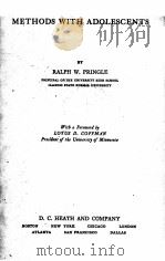 METHODS WITH ADOLESCENTS   1927  PDF电子版封面    RALPH W.PRINGLE 