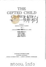 THE GIFTED CHILD GROWS UP   1948  PDF电子版封面    LEWIS M.TERMAN AND MELITA H.OD 