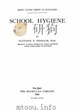 SCHOOL HYGIENE（1922 PDF版）