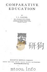 COMPARATIVE EDUCATION   1933  PDF电子版封面    I.L.KANDEL 