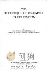 THE TECHNIQUE OF RESEARCH IN EDUCATION   1928  PDF电子版封面     