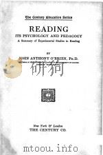 READING:ITS PSYCHOLOGY AND PEDAGOGY   1926  PDF电子版封面     