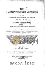 THE TWENTY-SEVENTH YEARBOOK OF THE NATIONAL SOCIETY FOR THE STUDY OF EDUCATION PART Ⅰ（1928 PDF版）