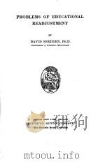 PROBLEMS OF EDUCATIONAL READJUSTMENT   1913  PDF电子版封面    DAVID SNEDDEN 