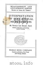 INTERPRETATION OF EDUCATIONAL MEASUREMENTS（1927 PDF版）