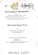 THE PSYCHOLOGICAL MONOGRAPHS:THE FORM BOARD TEST     PDF电子版封面     