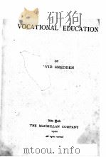 VOCATIONAL EDUCATION   1920  PDF电子版封面    DAVID SNEDDEN 