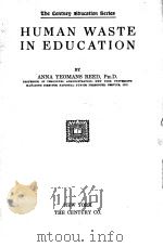 HUMAN WASTE IN EDUCATION   1927  PDF电子版封面     