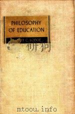 PHILOSOPHY OF EDUCATION   1937  PDF电子版封面    RUPERT C.LODGE 