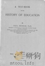 A TEXT-BOOK IN THE HISTORY OF EDUCATION   1922  PDF电子版封面    PAUL MONROE 