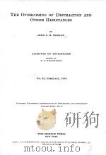 THE OVERCOMING OF DISTRACTION AND OTHER RESISTANCES   1916  PDF电子版封面    JOHN J.B.MORGAN 