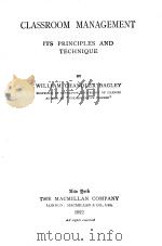 CLASSROOM MANAGEMENT:ITS PRINCIPLES AND TECHNIQUE（1922 PDF版）