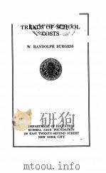TRENDS OF SCHOOL COSTS   1920  PDF电子版封面    W.RANDOLPH BURGESS 