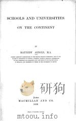 SCHOOLS AND UNIVERSITIES ON THE CONTINENT   1868  PDF电子版封面    MATTHEW ARNOLD 