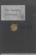 THE CHANGING CURRICULUM   1937  PDF电子版封面    THE JOINT COMMITTEE ON CURRICU 