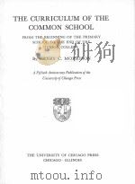 THE CURRICULUM OF THE COMMON SCHOOL   1940  PDF电子版封面    HENRY C.MORRISON 