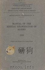 MANUAL OF THE MENTAL EXAMINATION OF ALIENS 1918   1918  PDF电子版封面     