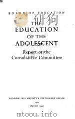 THE EDUCATION OF THE ADOLESCENT:REPORT OF THE CONSULTATIVE COMMITTEE（1927 PDF版）