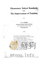 ELEMENTARY SCHOOL STANDARDS FOR THE IMPROVEMENT OF TEACHING   1926  PDF电子版封面    A.S.BARR AND OTHERS 