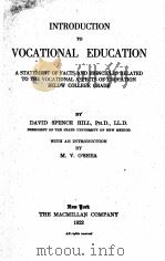INTRODUCTION TO VOCATIONAL EDUCATION   1922  PDF电子版封面    DAVID SPENCE HILL 
