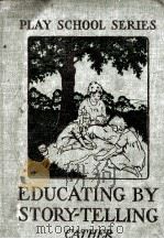 EDUCATING BY STORY-TELLING（1920 PDF版）