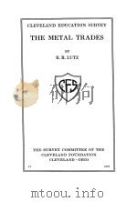 THE METAL TRADES   1916  PDF电子版封面    R.R.LUTZ 