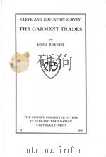 THE GARMENT TRADES   1916  PDF电子版封面    EDNA BRYNER 