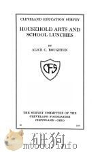 HOUSEHOLD ARTS AND SCHOOL LUNCHES   1916  PDF电子版封面     