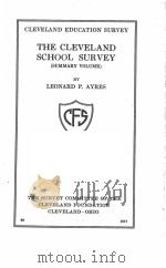 THE CLEVELAND SCHOOL SURVEY （SUMMARY VOLUME）   1917  PDF电子版封面     