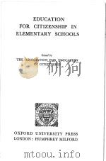 EDUCATION FOR CITIZENSHIP IN ELEMENTARY SCHOOLS   1939  PDF电子版封面    THE ASSOCIATION FOR EDUCATION 