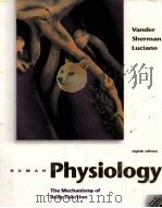 HUMAN PHYSIOLOGY  THE MECHANISMS OF BODY FUNCTION  EIGHTH EDITION（ PDF版）
