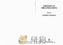 EMOTION IN ORGANIZATIONS   1993  PDF电子版封面  0803987331  STEPHEN FINEMAN 
