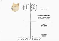 EXTERNALISM AND SELF-KNOWLEDGE   1998  PDF电子版封面  1575861062  PETER LUDLOW & NORAH MARTIN 