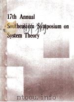 17th Annual Southeastern Symposium on System Theory     PDF电子版封面     