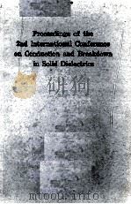 Proceedings of the 2nd International Conference on Conduction and Breakdown in Solid Dielectrics（ PDF版）