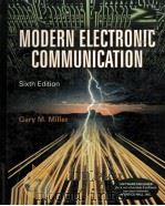 Modern Electronic Communication Sixth Edition     PDF电子版封面  0138598282  Gary M.Miller 