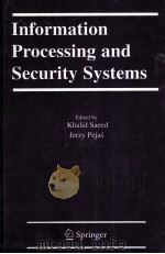 Information Processing and Security Systems     PDF电子版封面  0387250915   
