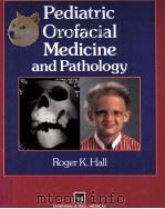 Pediatric Orofacial Medicine and Pathology（ PDF版）