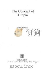 THE CONCEPT OF UTOPIA   1990  PDF电子版封面  0860034003  RUTH LEVITAS 