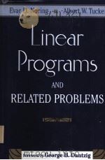 Linear Programs and Related Problems     PDF电子版封面  0125154402  Evar D.Nering  Albert W.Tucker 