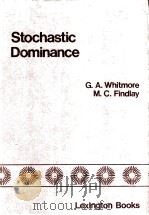 Stochastic Dominance：An Approach to Decision-Making Under Risk     PDF电子版封面  0669013102  G.A.Whitmore  M.C.Findlay 