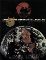 A FIRST COURSE IN MATHEMATICAL MODELING     PDF电子版封面  0534033679  FRANK R.GIORDANO  MAURICE D.WE 