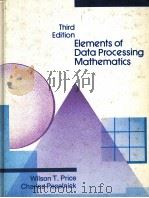 ELEMENTS OF DATA PROSESSING MATHEMATICS  THIRD EDITION     PDF电子版封面  0030001781  Wilson T.Price  Charles Peseln 