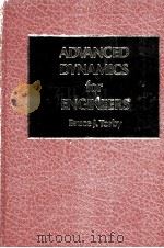 ADVANCED DYNAMICSS FOR ENGINEERS     PDF电子版封面  0030633664  BRUCE J.TORBY 