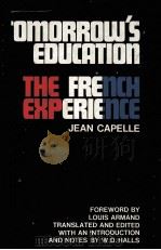 Tomorrow's Education THE FRENCH EXPERIENCE（ PDF版）