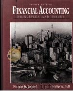 FINANCIAL ACCOUNTING Principles and Issues  Fourth Edition     PDF电子版封面  013321852X  Michael H.Granof  Philip W.Bel 