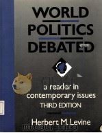 WORLD POLITICS DEBATED:A Reader in Contemporary Issues  THIRD EDITION（ PDF版）